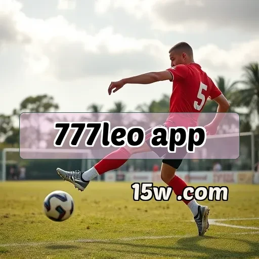 777leo app: Descubra Como o Suporte Melhora Sua Experiência